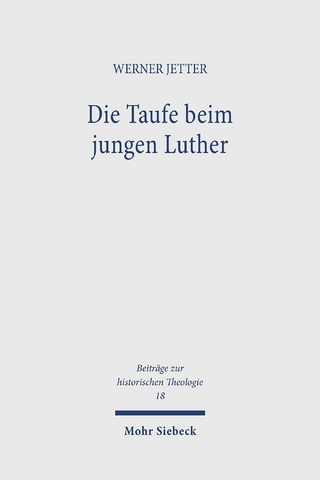Die Taufe beim jungen Luther