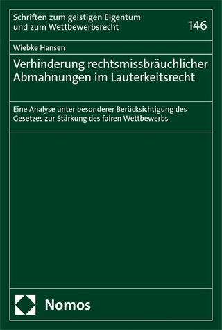 Verhinderung rechtsmissbräuchlicher Abmahnungen im Lauterkeitsrecht