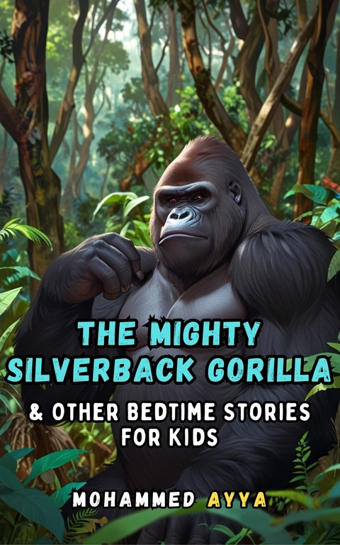 The Mighty Silverback Gorilla -  Mohammed Ayya