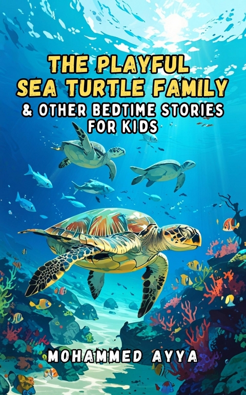 The Playful Sea Turtle Family -  Mohammed Ayya
