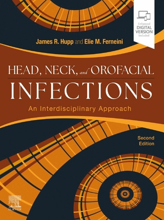 Head, Neck and Orofacial Infections - E-book