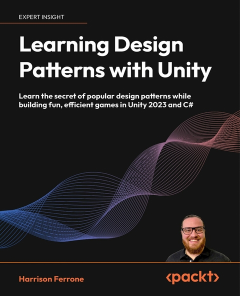 Learning Design Patterns with Unity -  Harrison Ferrone