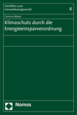 Klimaschutz durch die Energieeinsparverordnung - Corinna Moser