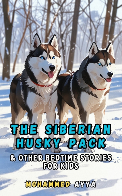 The Siberian Husky Pack -  Mohammed Ayya