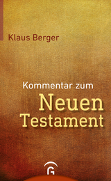 Kommentar zum Neuen Testament - Klaus Berger