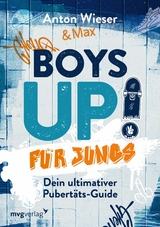 Boys Up! F&uuml;r Jungs -  Anton Wieser