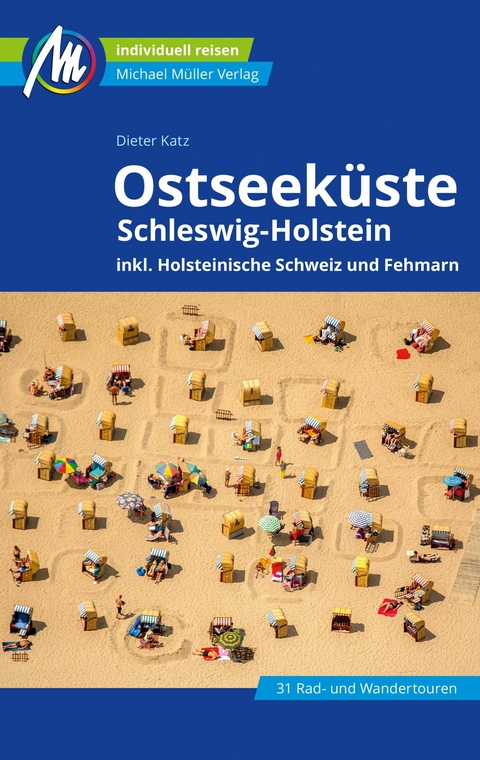 Ostseek&uuml;ste Schleswig-Holstein Reisef&uuml;hrer Michael M&uuml;ller Verlag - Dieter Katz