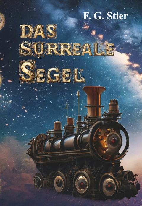 Das surreale Segel -  F. G. Stier