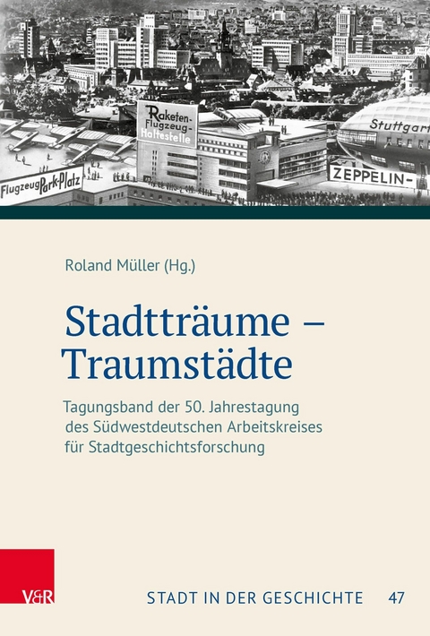 Stadttr&auml;ume - Traumst&auml;dte - 