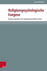 Religionspsychologische Exegese -  Gerd Thei&szlig;en