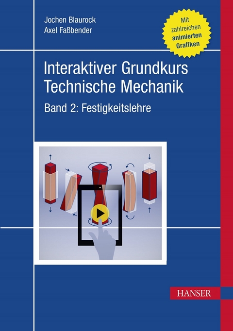 Interaktiver Grundkurs Technische Mechanik -  Jochen Blaurock,  Axel Faßbender