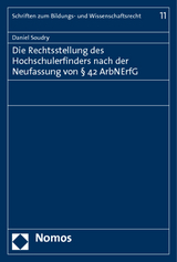 Die Rechtsstellung des Hochschulerfinders nach der Neufassung von &sect; 42 ArbNErfG - Daniel Soudry