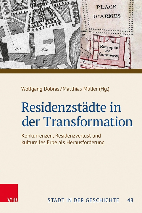 Residenzst&auml;dte in der Transformation - 
