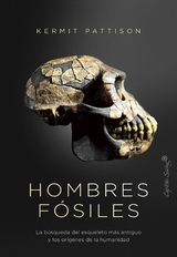 Hombres f&oacute;siles - Kermit Pattison