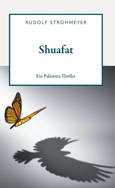 Shuafat -  Rudolf Strohmeyer