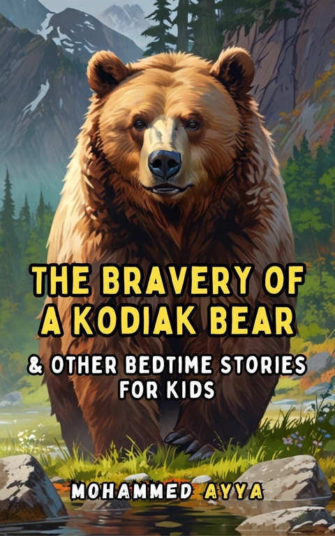 The Bravery of a Kodiak Bear -  Mohammed Ayya