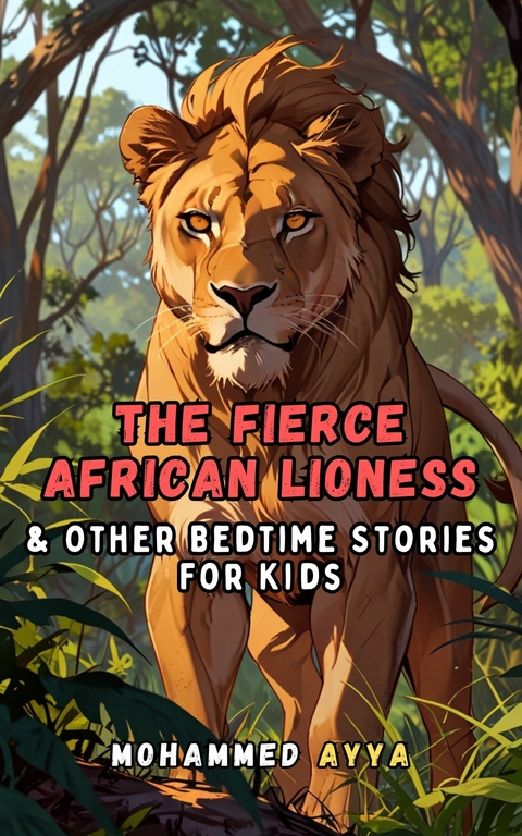 The Fierce African Lioness -  Mohammed Ayya