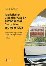 Touristische Beschilderung an Autobahnen in Deutschland und &Ouml;sterreich - 
