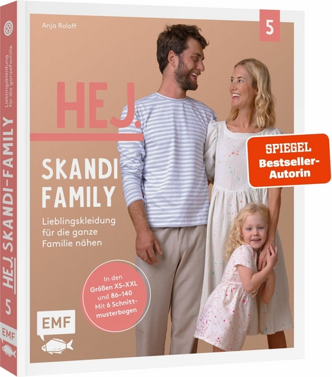 Hej. Skandi-Family - Band 5 - Lieblingskleidung f&uuml;r die ganze Familie n&auml;hen -  Anja Roloff