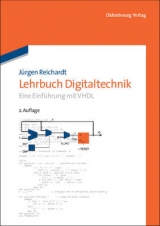 Lehrbuch Digitaltechnik - J&uuml;rgen Reichardt