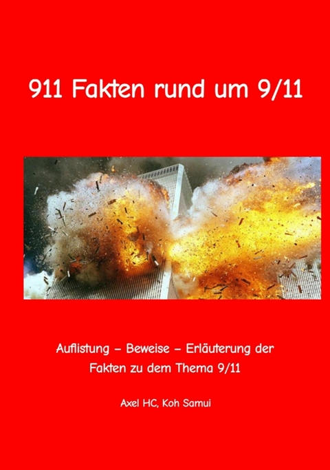911 Fakten rund um 9/11 -  Axel HC