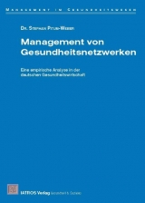 Management von Gesundheitsnetzwerken - Stephan Pitum-Weber