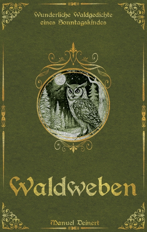 Waldweben - Manuel Deinert