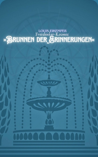 Freidenker-Kosmos »Brunnen der Erinnerungen«