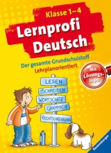 Lernprofi Deutsch (Klasse 1 - 4) - Simone Eisenmann, Anja Lohr, Alexandra von Pl&uuml;skow, Claudia Zinser
