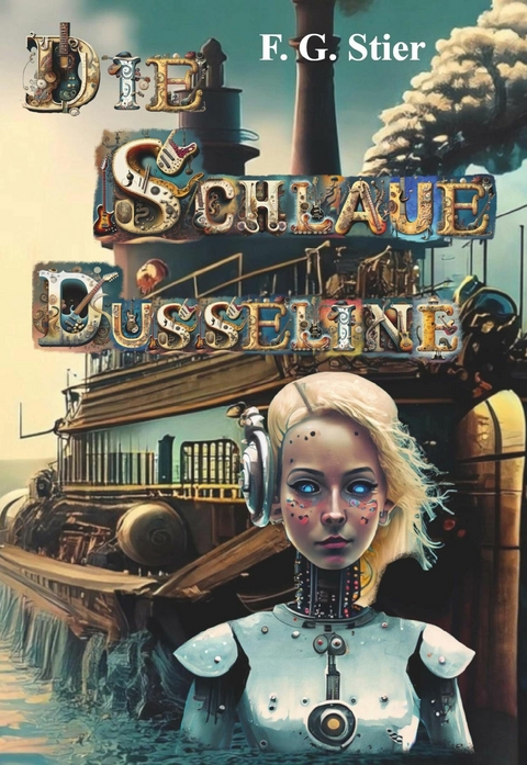 Die schlaue Dusseline -  F. G. Stier