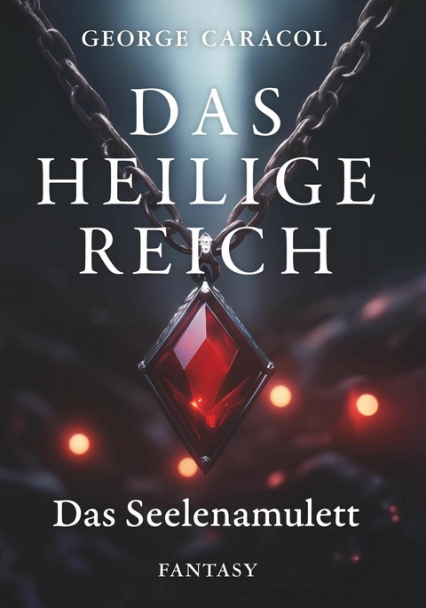 Das Heilige Reich -  George Caracol
