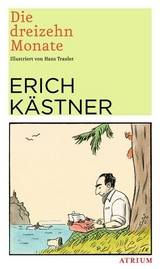 Die dreizehn Monate - Erich K&auml;stner