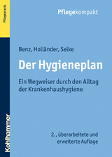 Der Hygieneplan - Benz, Rita; Holländer, Reinhard; Selke, Susanne