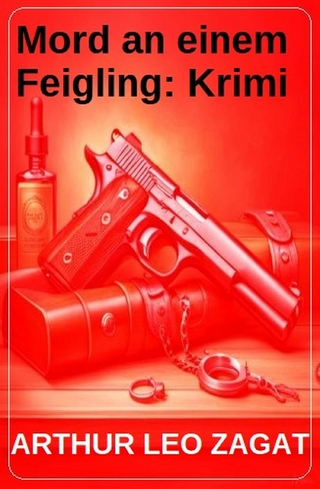 Mord an einem Feigling: Krimi