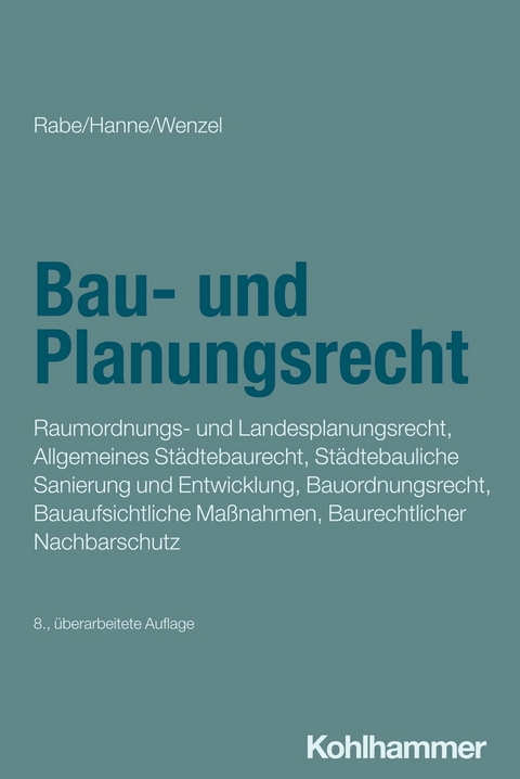 Bau- und Planungsrecht - Gerhard Wenzel, Wolfgang Hanne