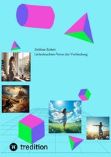 Zeitlose Zeilen:  Liebesleuchten Verse der Verbindung -  Hans Peter Eltner