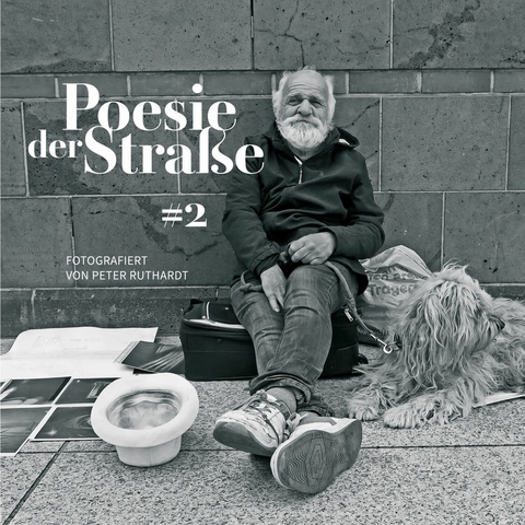 Poesie der Stra&szlig;e #2 - Peter Ruthardt