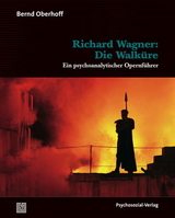 Richard Wagner: Die Walk&uuml;re - Bernd Oberhoff