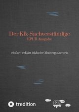 Der Kfz-Sachverst&auml;ndige EPUB Ausgabe - Nico Michaelis