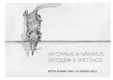 Spitzmaus & n&auml;bbmus - Beth Adams-RAy, Florian S&ouml;ll