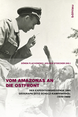 Vom Amazonas an die Ostfront - 