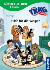 TKKG Junior, B&uuml;cherhelden 1. Klasse, Hilfe f&uuml;r die Welpen - Kirsten Vogel