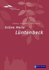 Gr&uuml;ne Meile L&uuml;ntenbeck - Antonia Dinnebier