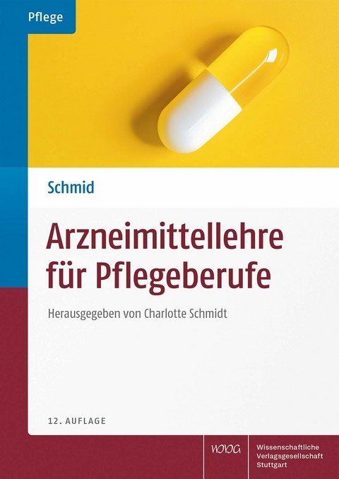 Arzneimittellehre f&uuml;r Pflegeberufe - 