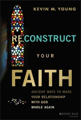 Reconstruct Your Faith - Kevin M. Young
