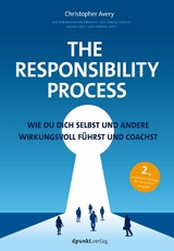 The Responsibility Process - Christopher Avery, Henning Wolf, Sandra Sieroux