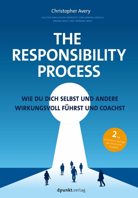 The Responsibility Process - Christopher Avery, Henning Wolf, Sandra Sieroux
