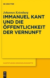 Immanuel Kant und die &Ouml;ffentlichkeit der Vernunft - Johannes Keienburg