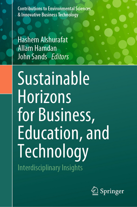 Sustainable Horizons for Business, Education, and Technology - 