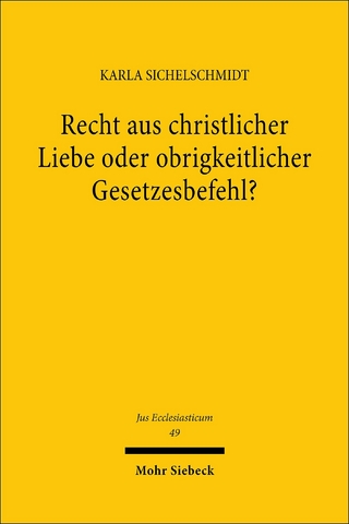 Recht aus christlicher Liebe oder obrigkeitlicher Gesetzesbefehl?